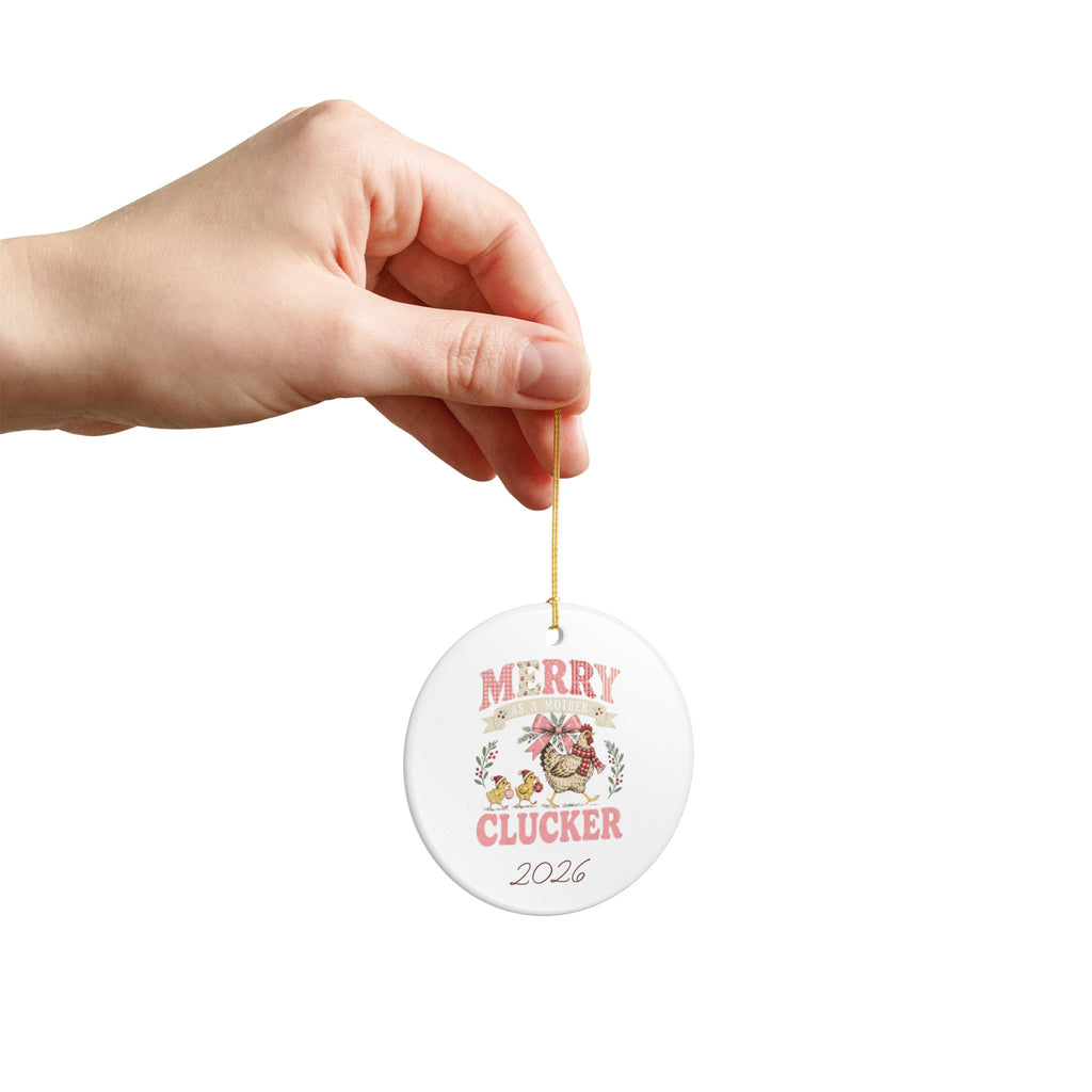 Merry as a Mother Clucker Chicken 2026 Ceramic Ornament - Kelso Designs