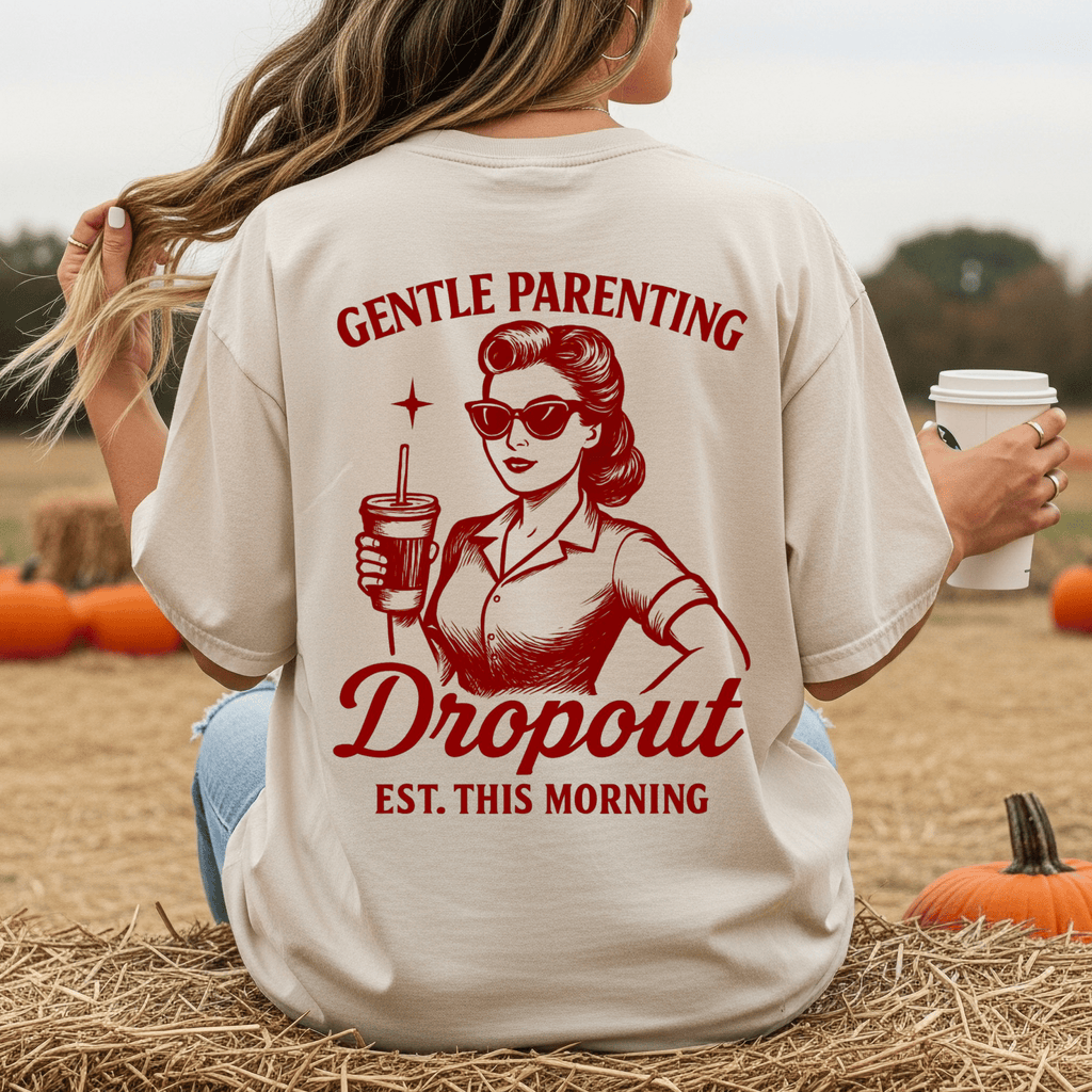 Gentle Parenting Dropout Est. This Morning Vintage Pinup Tee - Kelso Designs