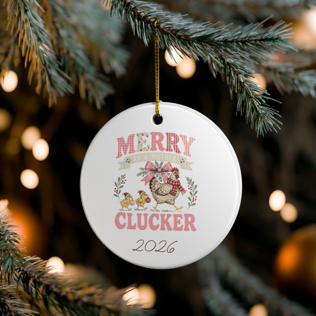 Merry as a Mother Clucker Chicken 2026 Ceramic Ornament - Kelso Designs
