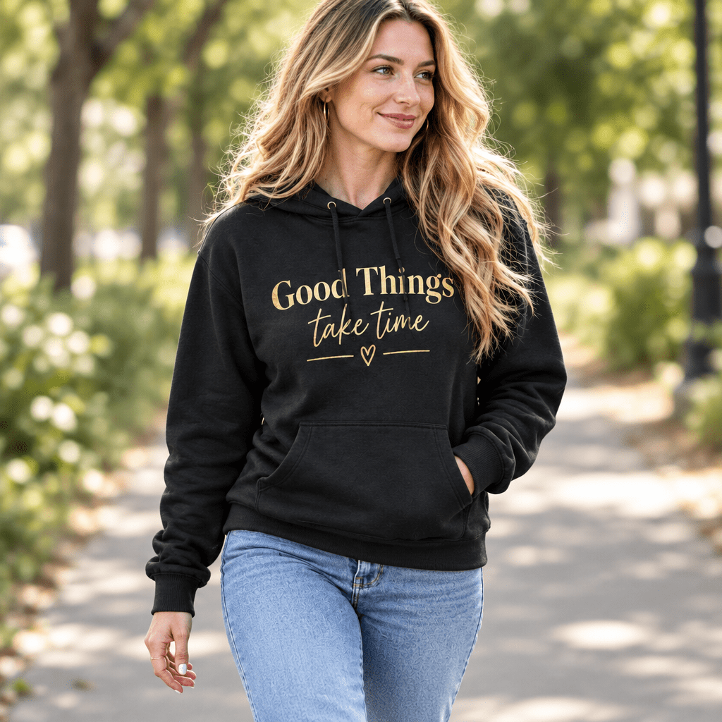 Good Things Take Time Gold Script Hoodie - Kelso Designs